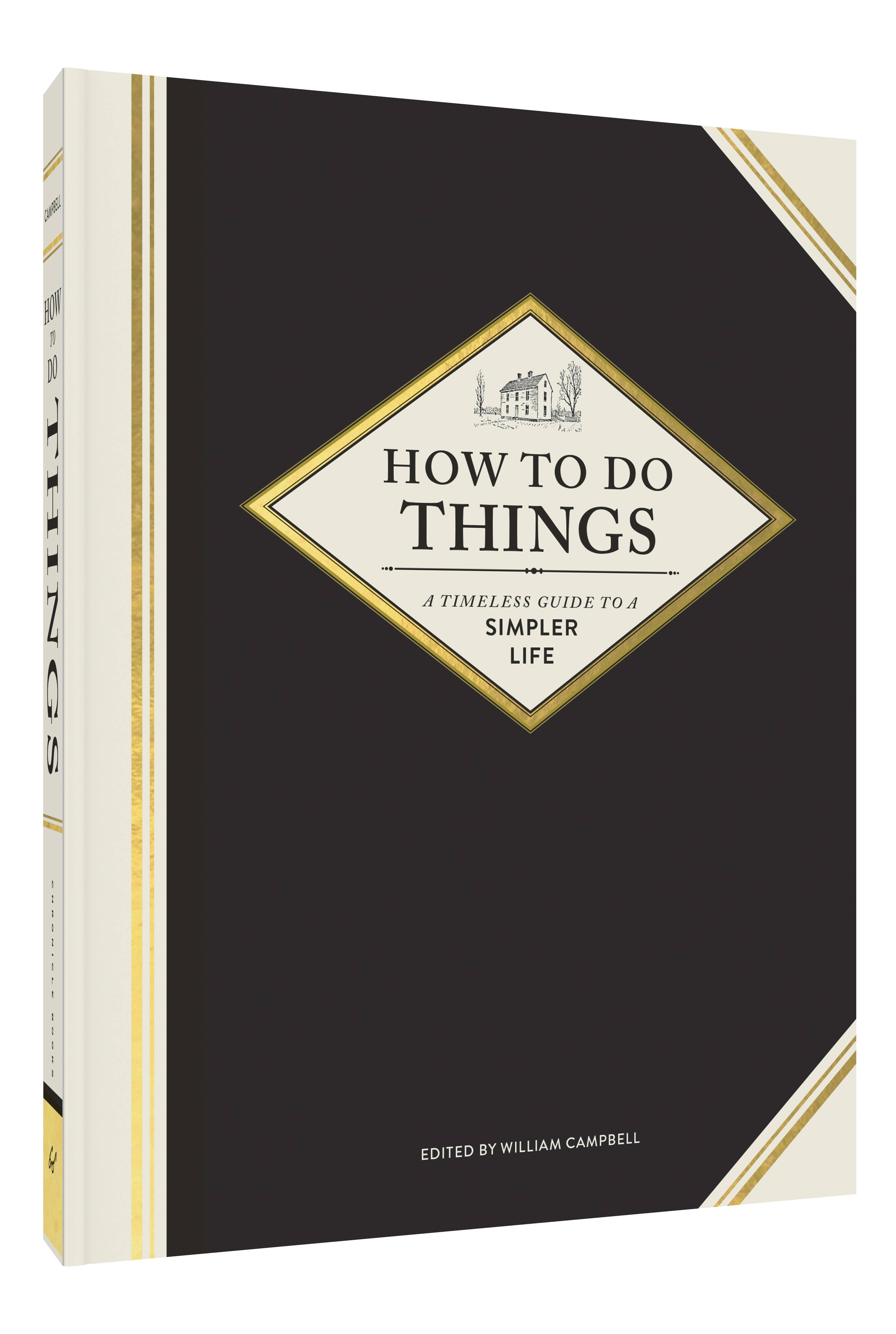 How to Do Things Hardcover Book